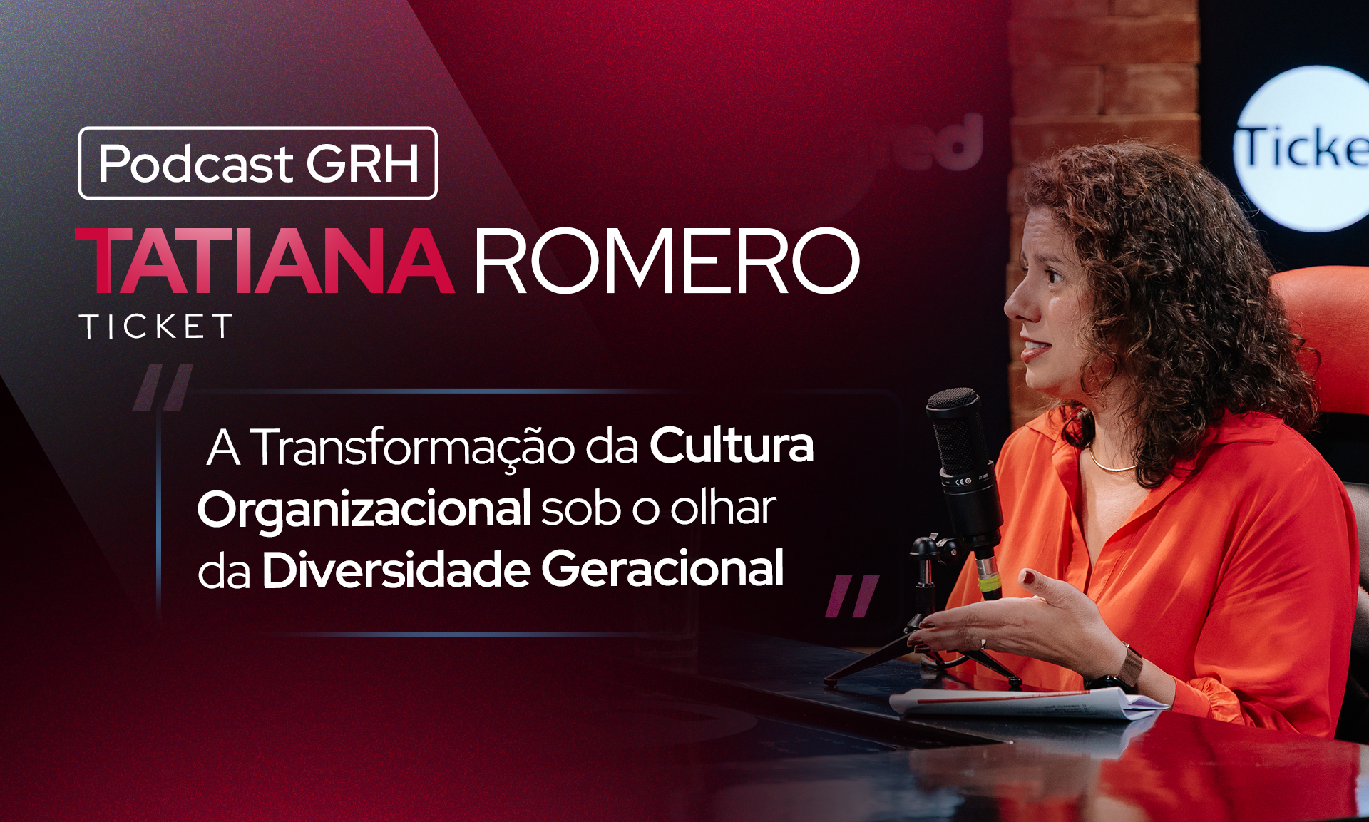 Entrevista com Tatiana Romero, Diretora de Recursos Humanos e Operações da Ticket