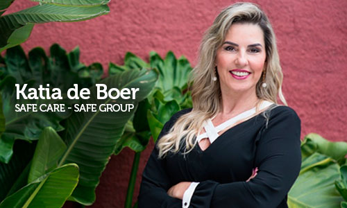 Entrevista com Katia de Boer, Diretora Comercial da Safe Care e CEO da Safe Group