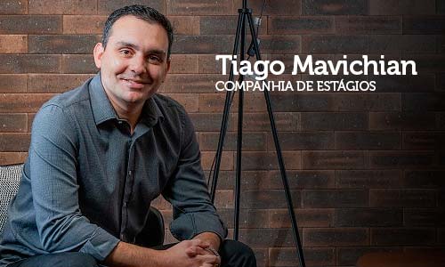 Entrevista com Tiago Mavichian, Founder & CEO na Companhia de Estágios 