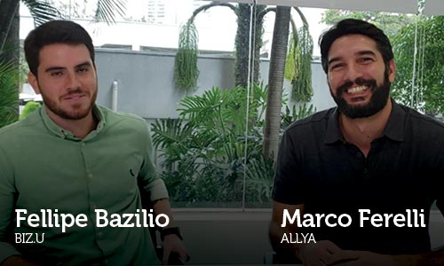 Entrevista com Fellipe Bazilio (CEO da Biz.u) e Marco Ferelli (Fundador da Allya)