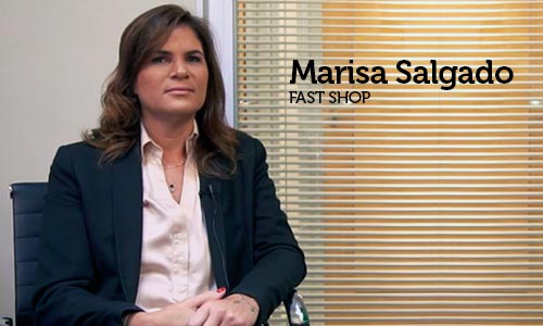 Entrevista com Marisa Salgado Pereira, Diretora Executiva de Gente & Gestão na Fast Shop S/A