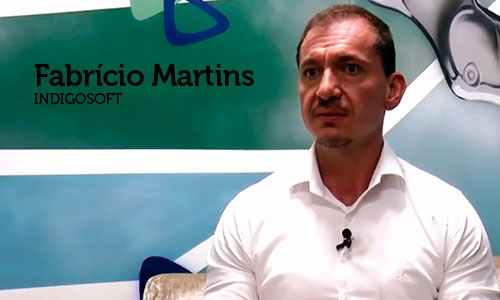 Entrevista com Fabrício Vendichetis Martins, CEO da Indigosoft 