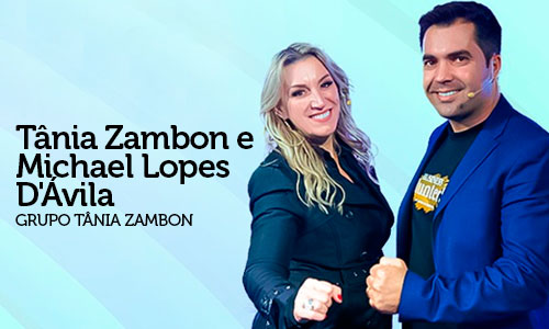 Tânia Zambon, estrategista de negócios e especialista em comportamento humano e Michael Lopes D'Ávila, CEO Grupo Tânia Zambon