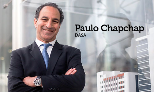 Entrevista com Paulo Chapchap, Conselheiro Estratégico do Negócio de Hospitais e Oncologia da Dasa