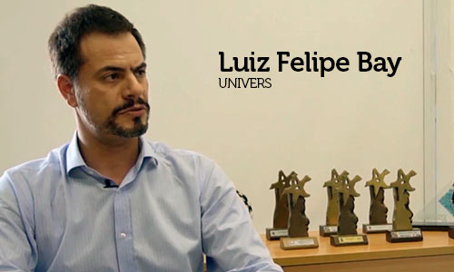 Entrevista com Luiz Felipe Bay, Diretor da Univers