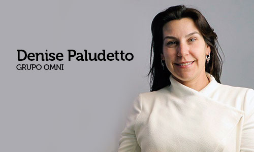 Entrevista com Denise Paludetto, Diretora de RH do Grupo Omni